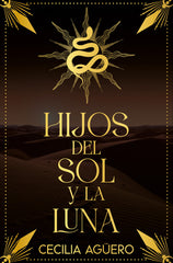 HIJOS DEL SOL Y LA LUNA BILOGIA IPATI #1 | Aguero,cecilia | 9788419939340 (Young kiwi)