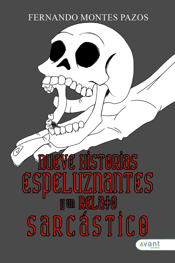 NUEVE HISTORIAS ESPELUZNANTES Y UN RELATO SARCASTICO - 9788419970879