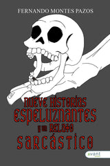 NUEVE HISTORIAS ESPELUZNANTES Y UN RELATO SARCASTICO - 9788419970879