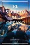 SECRETO DEL OCEANO, EL | Calero, Fatima | 9788419973146 (Babidi-bu libros)