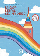 CASA DETRAS DEL ARCOIRIS,LA | Garcia Ruiz De Angulo,silvia | 9788419973535 (Babidi-bu libros)