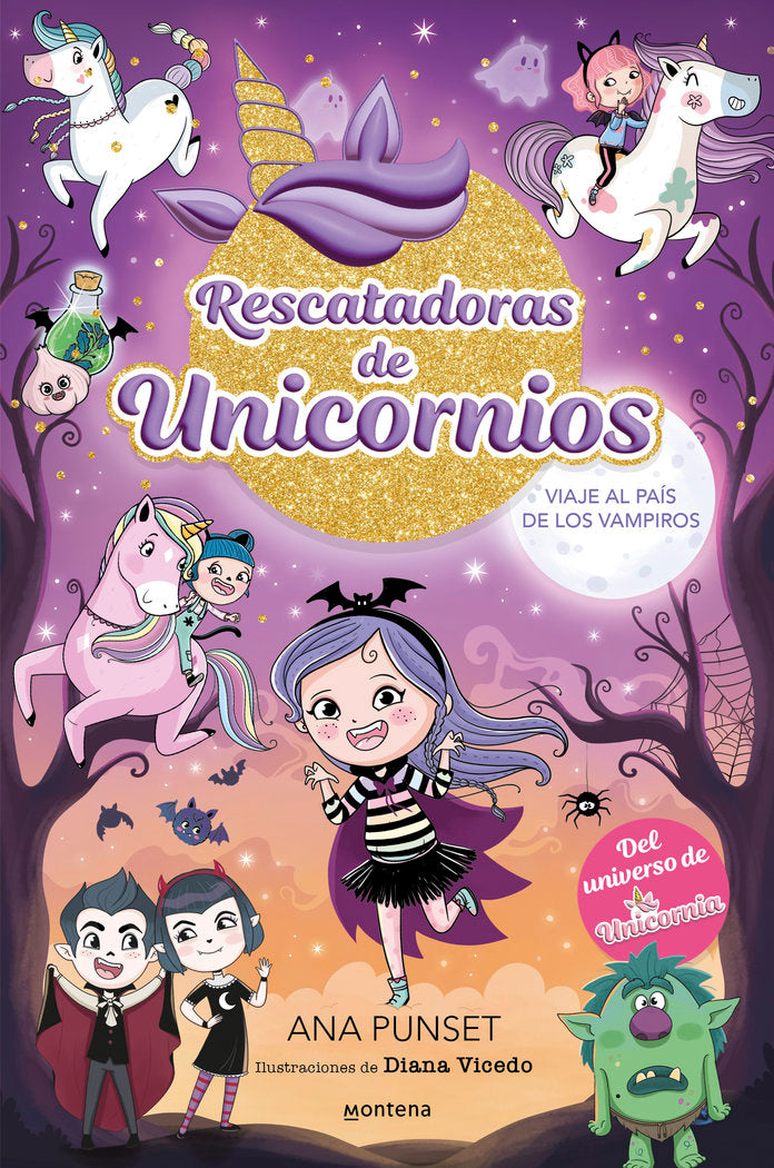 RESCATADORAS DE UNICORNIOS 5 VIAJE AL PAIS DE LOS VAMPIROS | Ana Punset | 9788419975690 (Montena)