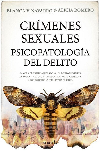 CRIMENES SEXUALES PSICOPATOLOGIA DEL DELITO | NAVARRO,BLANCA V/ROMERO,ALICIA | SEKOTIA EDITORIAL | 9788419979230 Imagen principal del producto
