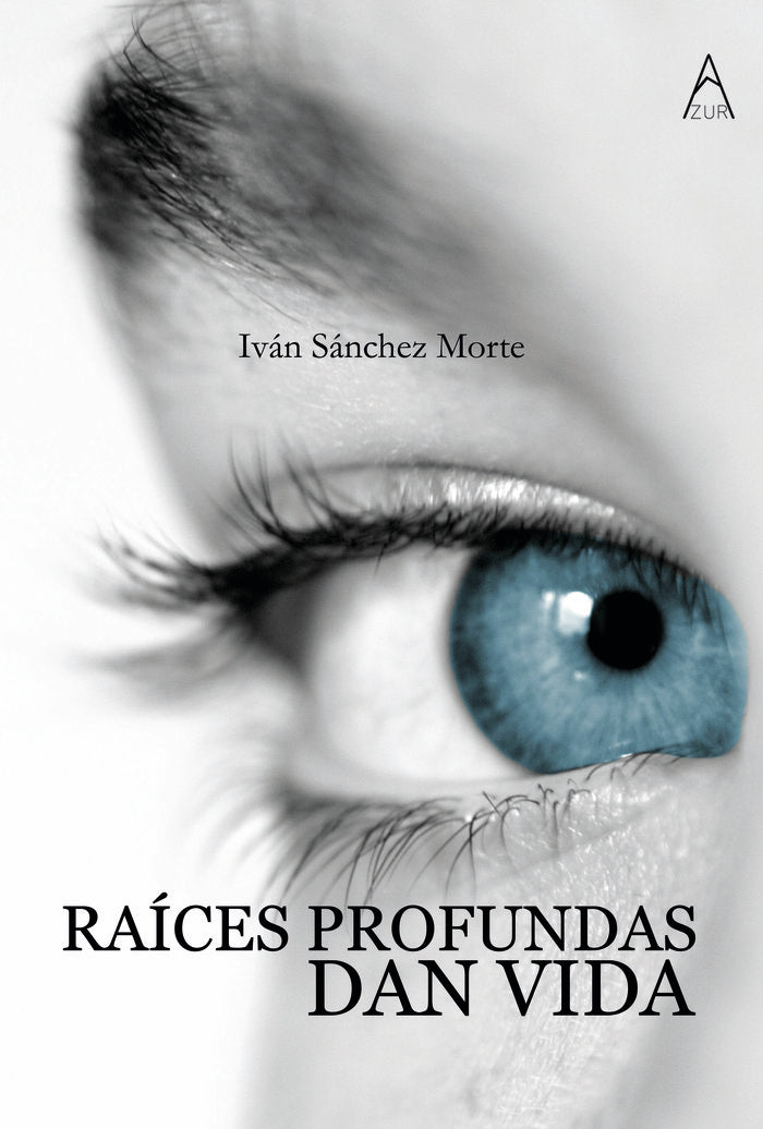 RAICES PROFUNDAS DAN VIDA | Sanchez Morte,ivan | 9788419983589 (Azur grupo editorial)