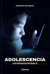 ADOLESCENCIA | SCHUJMAN, ALEJANDRO | CATAPULTA | 9788419987662
