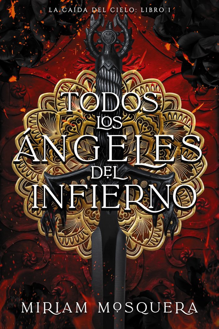 TODOS LOS ANGELES DEL INFIERNO | Mosquera, Miriam | 9788419988102 (Faeris editorial)