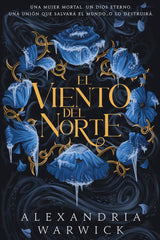 EL VIENTO DEL NORTE | Warwick, Alexandria | 9788419988164 (Faeris editorial)
