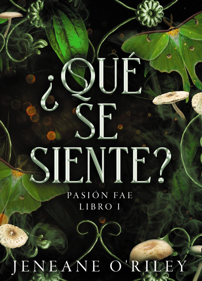 QUE SE SIENTE | O'riley, Jeneane | 9788419988263 (Faeris editorial) Imagen principal del producto