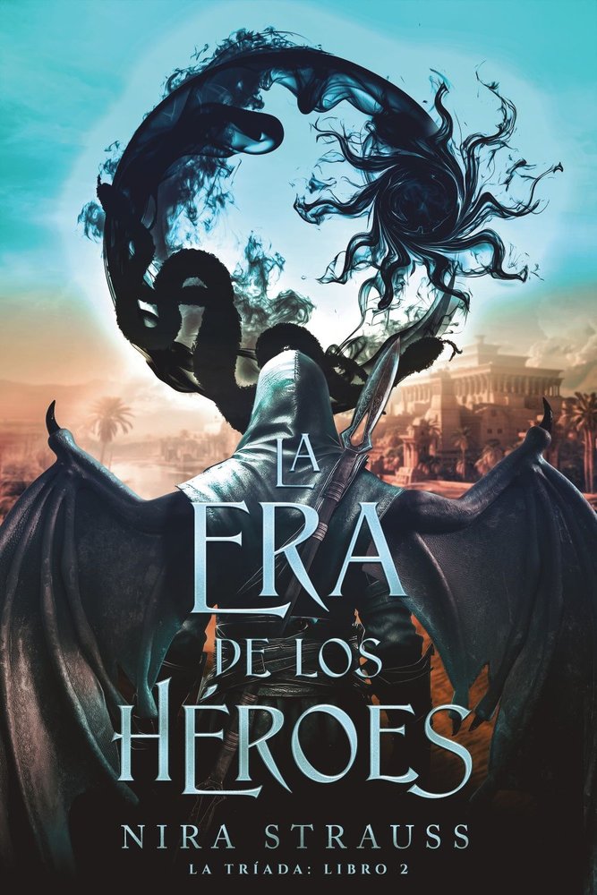 LA ERA DE LOS HEROES | Strauss, Nira | 9788419988553 (Faeris editorial)