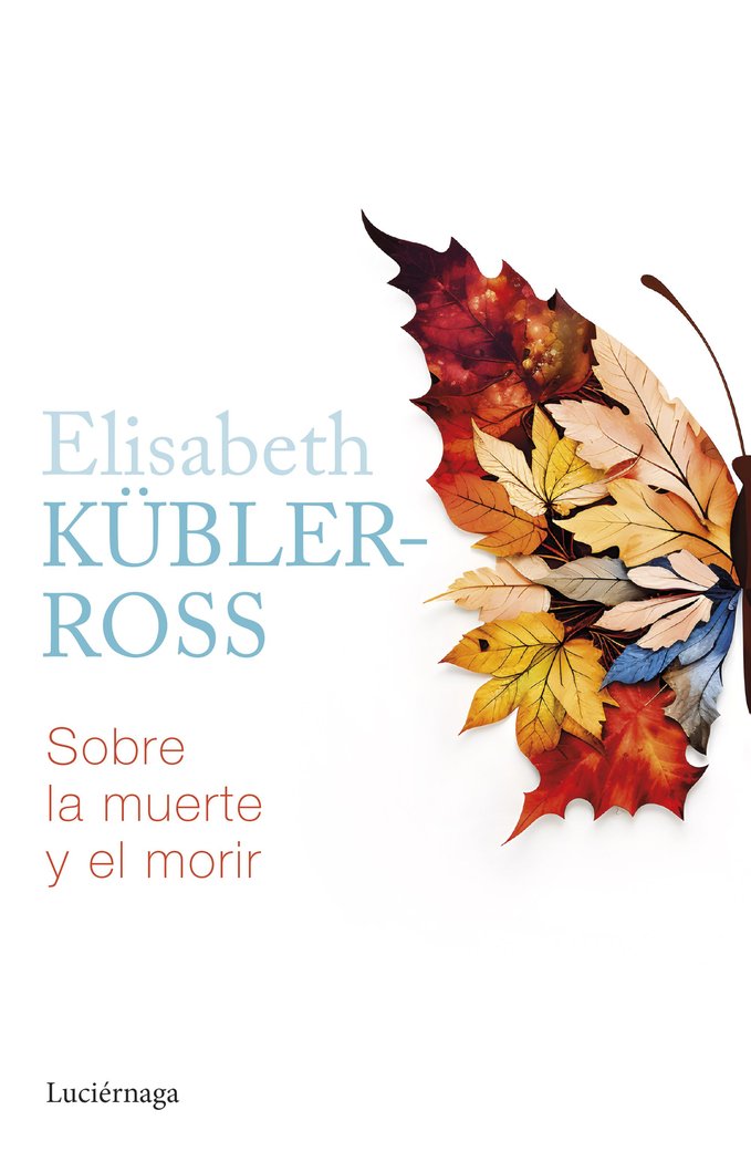 SOBRE LA MUERTE Y EL MORIR - 9788419996022