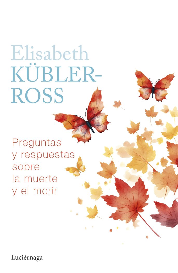 PREGUNTAS Y RESPUESTAS SOBRE LA MUERTE Y EL MORIR - 9788419996039