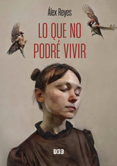 LO QUE NO PODRE VIVIR - 9788419997173