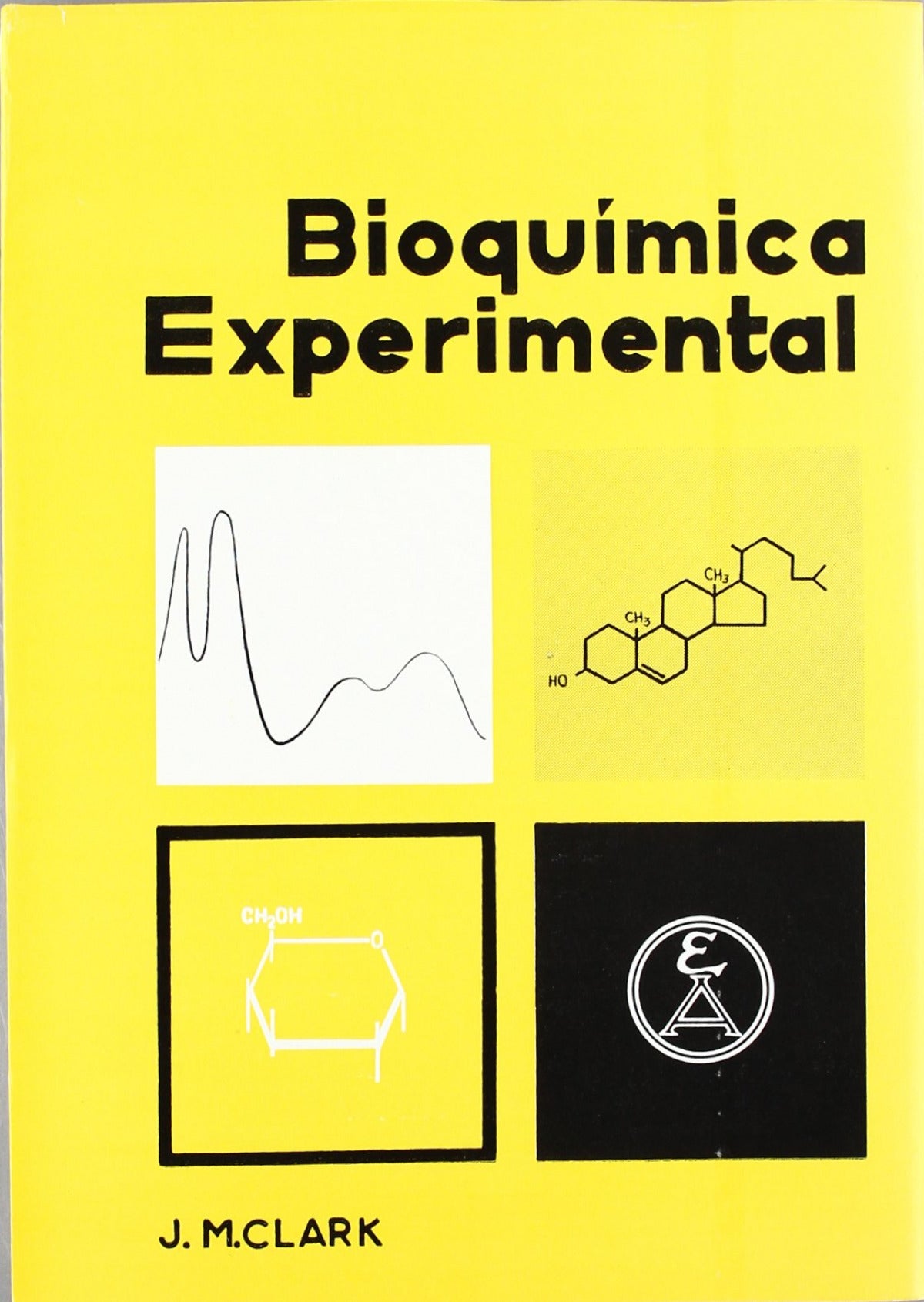 BIOQUÍMICA EXPERIMENTAL Clark, J. M. ACRIBIA Sin año - 9788420000671