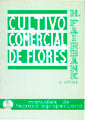 CULTIVO COMERCIAL DE FLORES AL AIRE LIBRE - 9788420001647 Imagen principal del producto