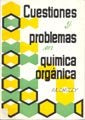 CUESTIONES Y PROBLEMAS EN QUIMICA ORGANICA - 9788420001838 Imagen principal del producto