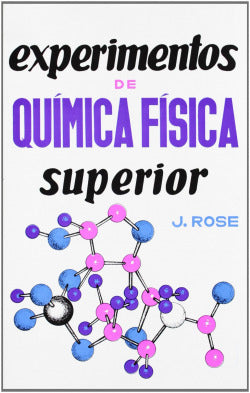 EXPERIMENTOS DE QUIMICA FISICA SUPERIOR - 9788420001845