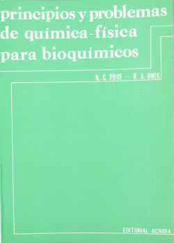 PRINCIPIOS Y PROBLEMAS DE QUIMICA FISICA PARA BIOQUIMICOS - 9788420004846 Imagen secundaria del producto