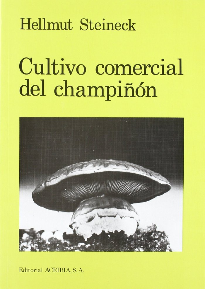 CULTIVO COMERCIAL DEL CHAMPIÑON - 9788420006123