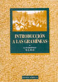 INTRODUCCION A LAS GRAMINEAS - 9788420007939