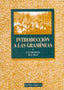 INTRODUCCION A LAS GRAMINEAS - 9788420007939