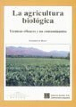 AGRICULTURA BIOLOGICALA - 9788420008707