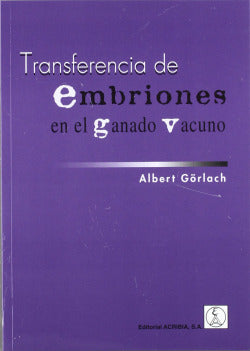 TRANSFERENCIA DE EMBRIONES EN GANADO VACUNO - 9788420008875