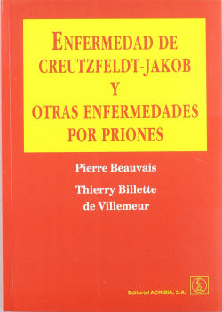 ENFERMEDAD DE CREUTZFELDTJAKOB Y OTRAS ENFERMEDADES POR PRI - 9788420009513