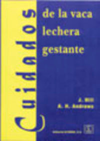 CUIDADOS DE LA VACA LECHERA GESTANTE - 9788420009537 Imagen secundaria del producto