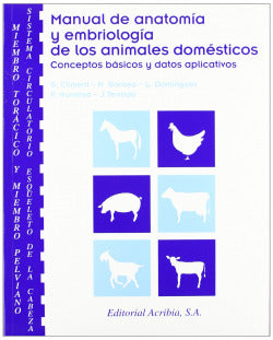 MANUAL DE ANATOMIA Y EMBRIOLOGIA DE LOS ANIMALES DOMESTICOS - 9788420010304 Imagen secundaria del producto