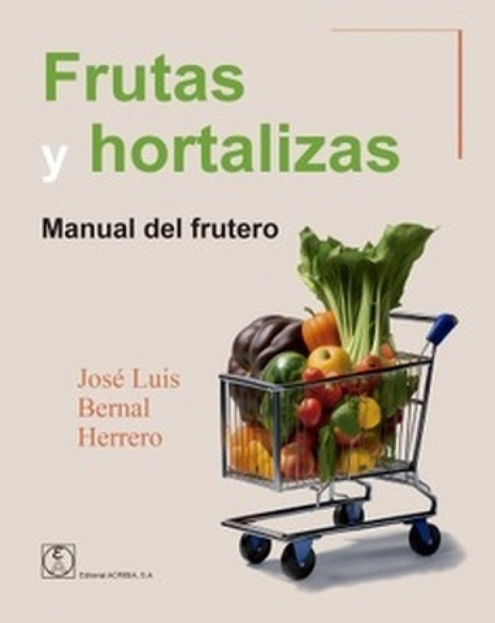 FRUTAS Y HORTALIZAS MANUAL DEL FRUTERO - 9788420013305 Imagen principal del producto