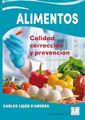 ALIMENTOS CALIDAD CORRECCION Y PREVENCION | CARLOS LUJAN DANDREA | ACRIBIA EDITORIAL | 9788420013428