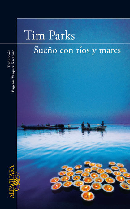 SUEÑO CON RIOS Y MARES - 9788420405315