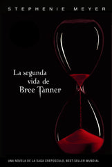 SEGUNDA VIDA DE BREE TANNER | Meyer,stephenie | 9788420406268 (Alfaguara ij)