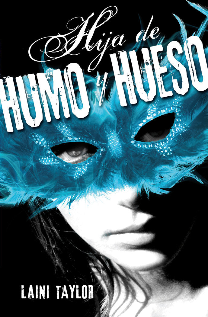 HIJA DE HUMO Y HUESO | Taylor,laini | 9788420410982 (Alfaguara ij)