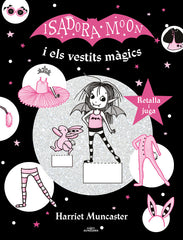 LA ISADORA MOON I ELS VESTITS MAGICS CATAL | Muncaster, Harriet | 9788420440156 (Alfaguara ij)