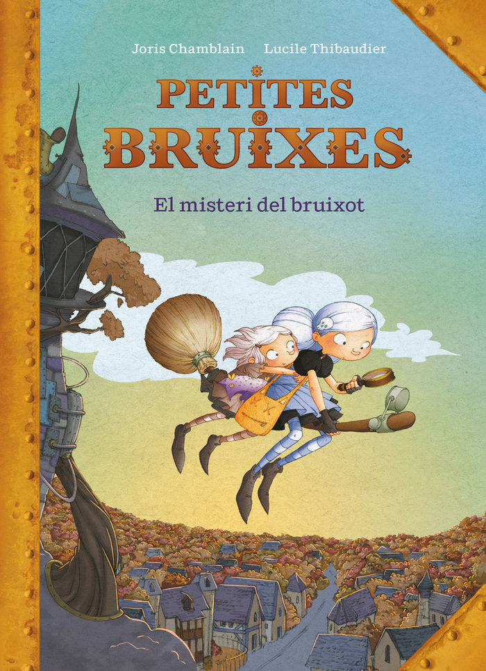 EL MISTERI DEL BRUIXOT (PETITES BRUIXES 1) | Chamblain, Joris | 9788420440187 (Alfaguara ij)