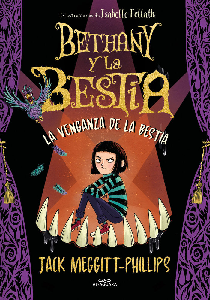 BETHANY Y LA BESTIA 2 LA VENGANZA DE LA BESTIA | Meggitt Phillips,jack | 9788420452463 (Alfaguara ij) Imagen principal del producto