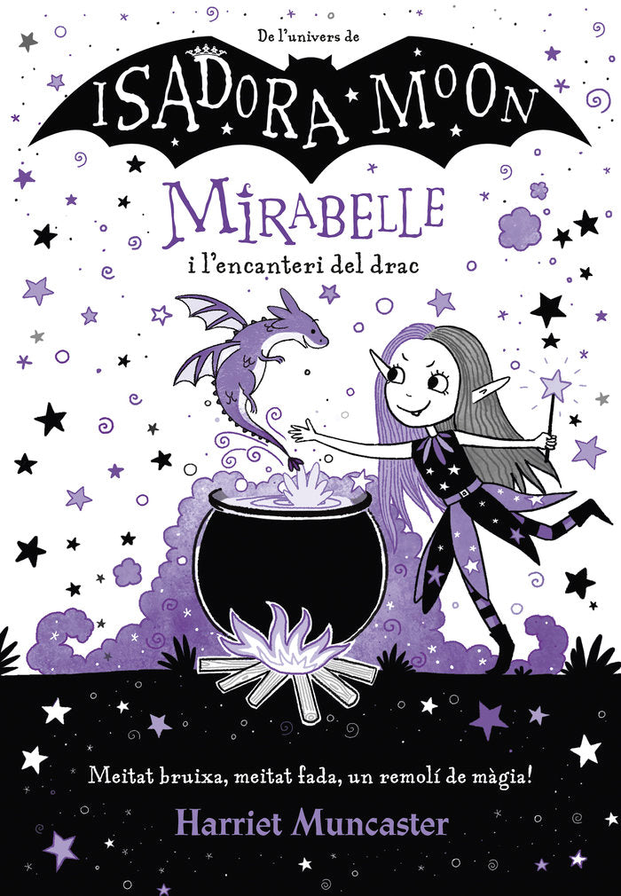 MIRABELLE I LYENCANTERI DEL DRAC CATALAN | Muncaster, Harriet | 9788420452999 (Alfaguara ij)