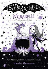 MIRABELLE I LYENCANTERI DEL DRAC CATALAN | Muncaster, Harriet | 9788420452999 (Alfaguara ij)