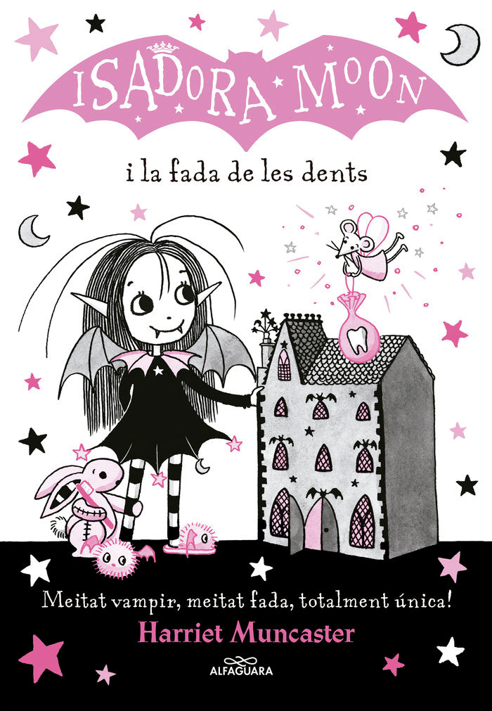 ISADORA MOON I LA FADA DE LES DENTS,LA CAT | Muncaster, Harriet | 9788420453729 (Alfaguara ij)