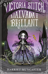 VICTORIA STITCH 1 MALVADA I BRILLANT | Muncaster, Harriet | 9788420456621 (Alfaguara ij)