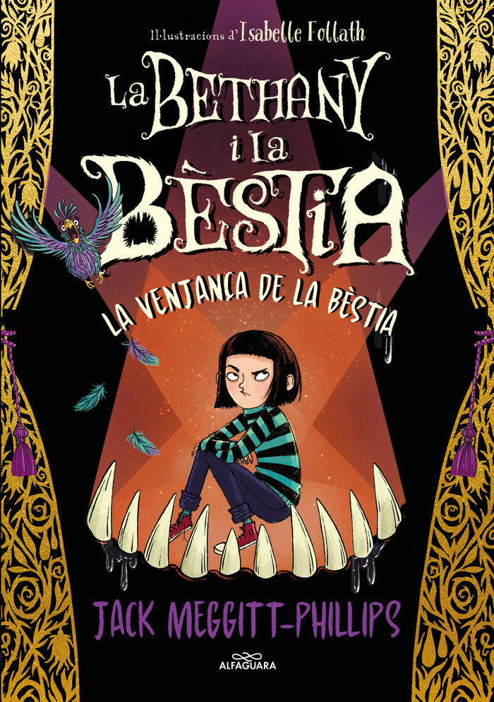 BETHANY I LA BESTIA 2 LA VENJACA DE LA BESTIA | Meggitt Phillips,jack | 9788420456843 (Alfaguara ij)