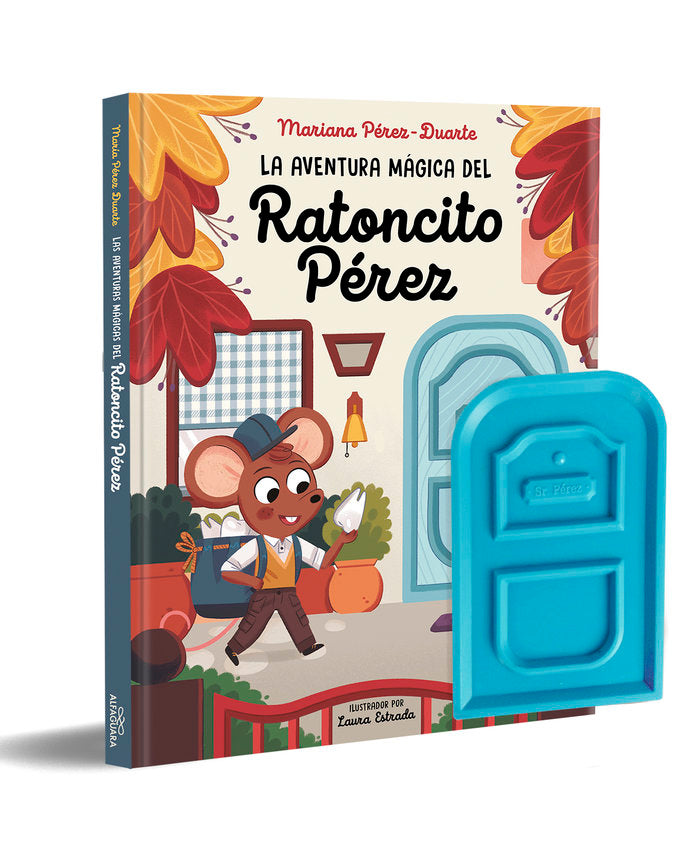 LA AVENTURA MAGICA DEL RATONCITO PEREZ | Raton Perez | 9788420459288 (Alfaguara ij)
