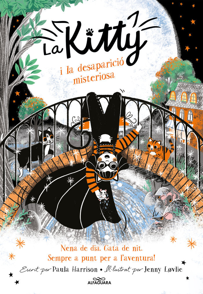 LA KITTY I LA DESAPARICIO MISTERIOSA | Harrison,paula | 9788420459400 (Alfaguara ij)