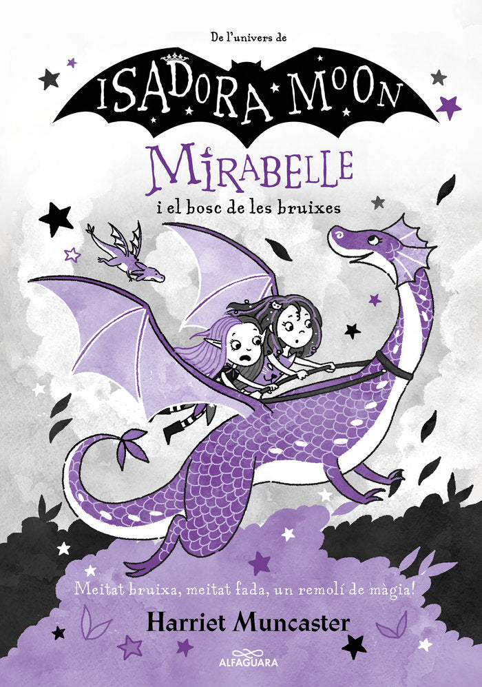 MIRABELLE I EL BOSC DE LES BRUIXES MIRABELLE 4) | Muncaster, Harriet | 9788420459530 (Alfaguara ij)