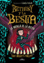 BETHANY Y LA BESTIA 3 LA BATALLA DE LA BESTIA | Meggitt-phillips,jack | 9788420459967 (Alfaguara ij)