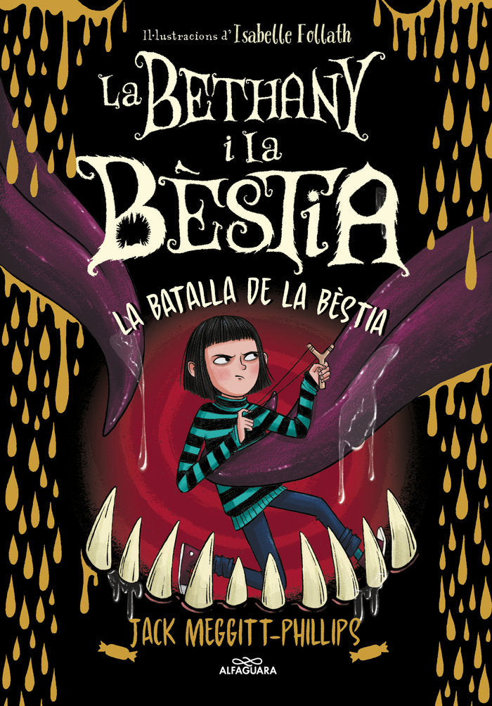 LA BETHANY I LA BESTIA 3 LA BATALLA DE LA BESTIA | Meggitt-phillips,jack | 9788420459974 (Alfaguara ij)