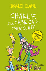 CHARLIE Y LA FABRICA DE CHOCOLATE | Dahl,roald | 9788420482880 (Alfaguara ij)
