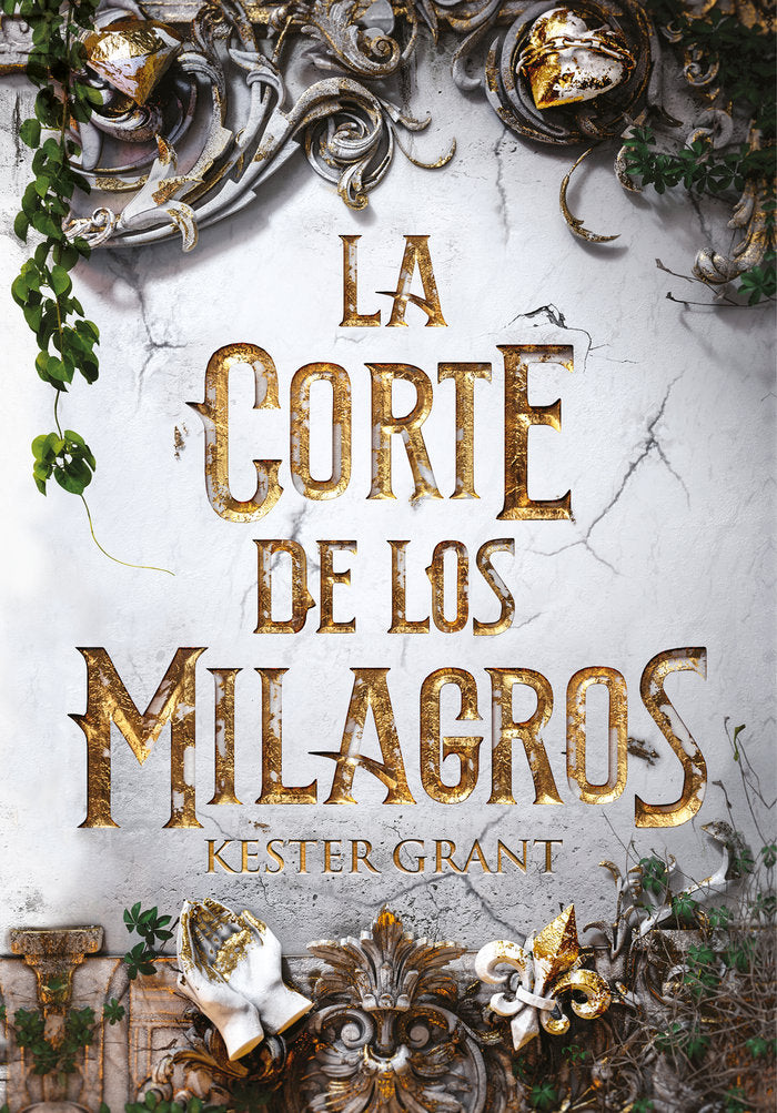 LA CORTE DE LOS MILAGROS | Grant, Kit | 9788420487632 (Alfaguara ij)