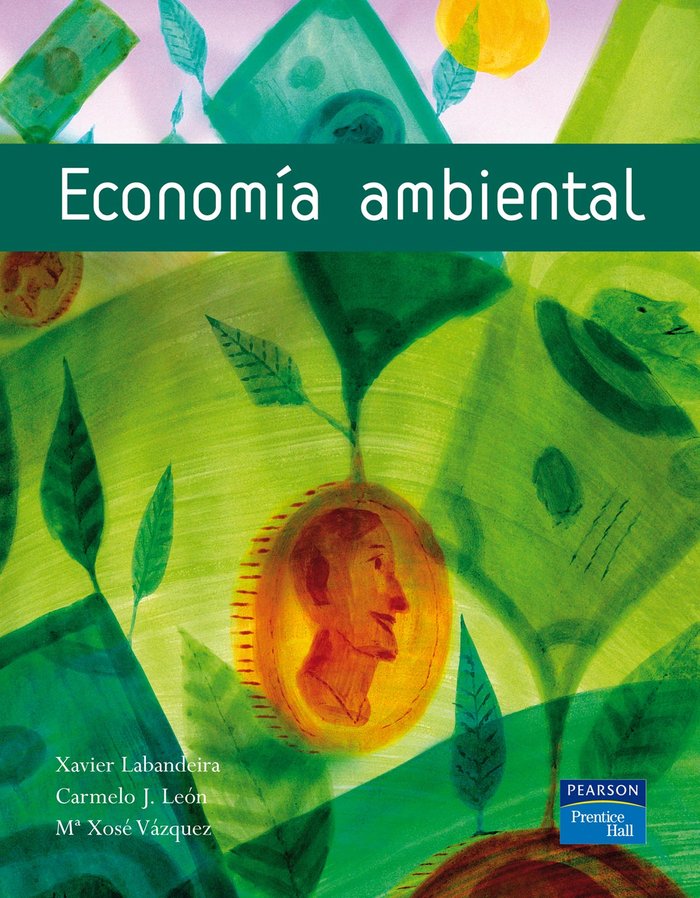 ECONOMIA AMBIENTAL | LABANDEIRA, XAVIER/ | PRENTICE HALL | 9788420536514 Imagen principal del producto